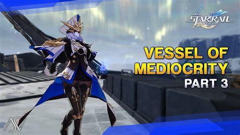 vessel of mediocrity part 3|Iba pa.